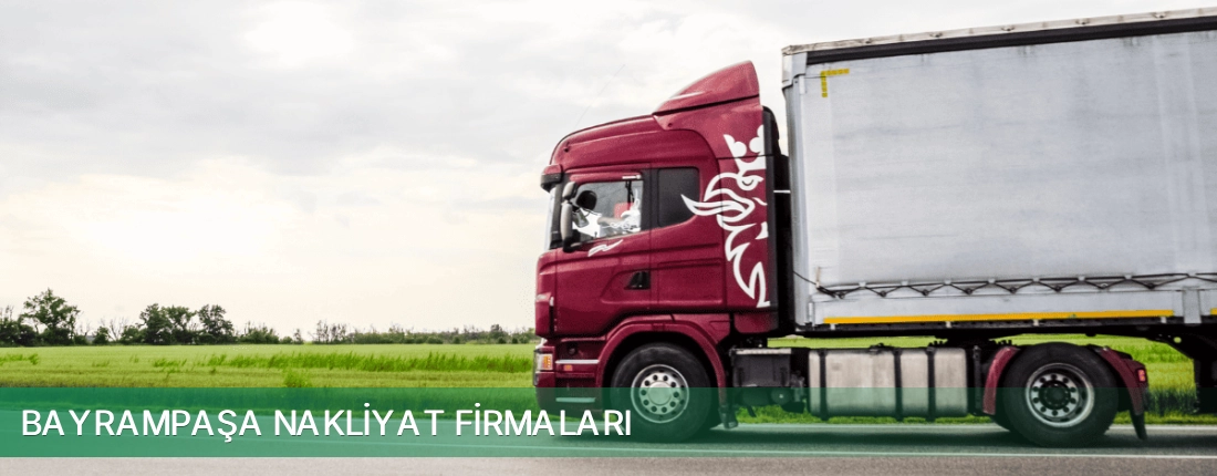 Bayrampaşa Nakliyat Taşımacılık Bayrampaşa Nakliyat Taşımacılık